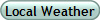 Local Weather